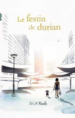 Le festin de durian (eBook, ePUB)