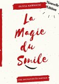 La magie du smile (eBook, ePUB) La magie du smile (eBook, ePUB)