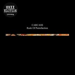 Reek Of Putrefaction (Fdr Remaster) - Carcass