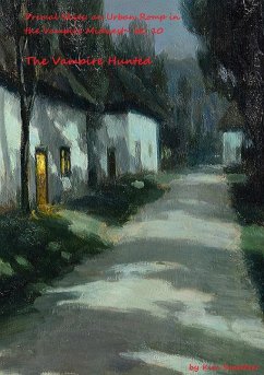 The Vampire Hunted (Primal Skies: An Urban Romp in the Vampire Midwest, #10) (eBook, ePUB) - Smeltzer, Kim
