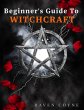 Beginner's Guide To Witchcraft (eBook,... - Bild 1