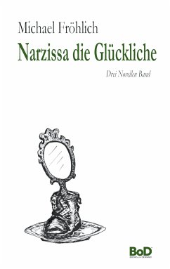 Narzissa die Glückliche (eBook, ePUB)