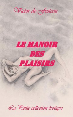 Le Manoir des plaisirs (eBook, ePUB)