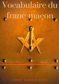 Vocabulaire du franc-maçon (eBook, ePUB)