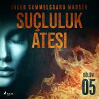 Suçluluk Ateşi - Bölüm 5 (MP3-Download)