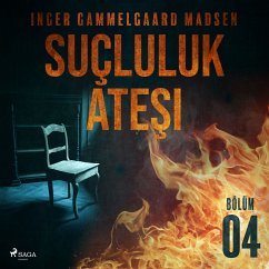 Cover Suçluluk Ateşi - Bölüm 4 (MP3-Download)