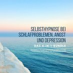 Selbsthypnose bei Schlafproblemen, Angst und Depression (MP3-Download)