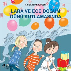 Lara ve Ece Doğum Günü Kutlamasında (MP3-Download) - Knudsen, Line Kyed