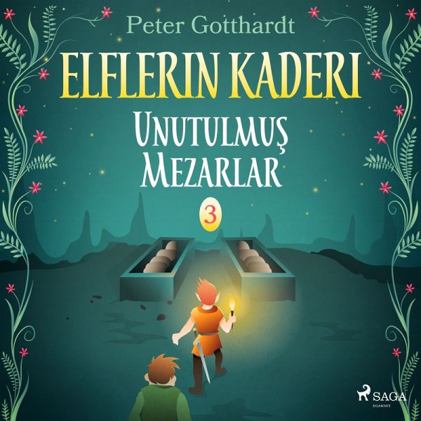 Elflerin Kaderi 3: Unutulmuş Mezarlar (MP3-Download)