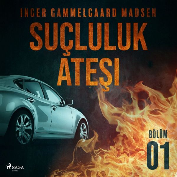Suçluluk Ateşi - Bölüm 1 (MP3-Download)