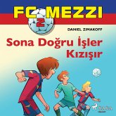 FC Mezzi 2: Sona Doğru İşler Kızışır (MP3-Download)