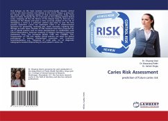 Caries Risk Assessment - Goel, Dr. Divyangi;Patthi, Basavaraj;Singla, Ashish