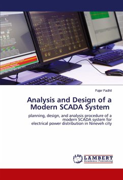Analysis and Design of a Modern SCADA System