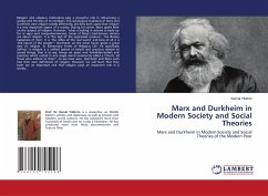 Marx and Durkheim in Modern Society and Social Theories - Yildirim, Kemal