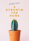 A Synonym For Home
