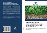 DAS WACHSTUM DER MANIOKPRODUKTION UND SEINE WIRTSCHAFTLICHEN AUSWIRKUNGEN