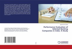 Performance Evaluation of Selected Banking Companies in India: A Study