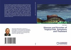 Diseases and Parasites of Tropical Fish, Symptoms and Treatment - Njoku, Daniel