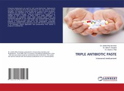TRIPLE ANTIBIOTIC PASTE - Amonkar, Dr. Ankita Dilip;Dhaded, Dr. Neha S.;Patil, Dr. Anand C