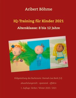 IQ-Training für Kinder 2021 - Böhme, Aribert