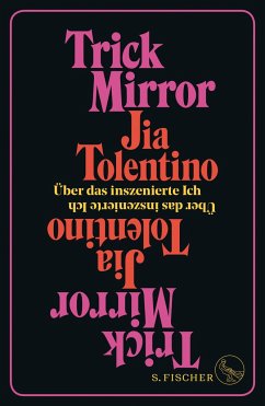 Trick Mirror - Tolentino, Jia