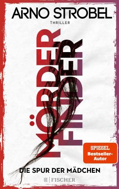 Die Spur der Mädchen / Max Bischoff - Mörderfinder Bd.1 - Strobel, Arno