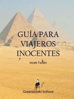 Guía para viajeros inocentes (eBook, ePUB) - Twain, Mark