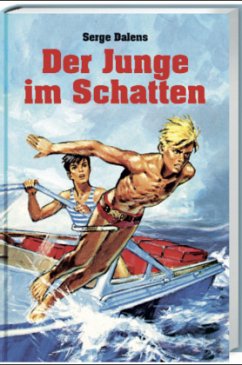 Der Junge im Schatten - Dalens, Serge