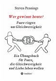 Wer gewinnt heute? Paare ringen um Gleichwertigkeit