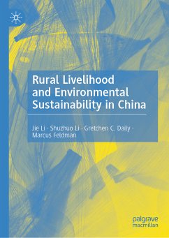 Rural Livelihood and Environmental Sustainability in China (eBook, PDF) - Li, Jie; Li, Shuzhuo; Daily, Gretchen C.; Feldman, Marcus