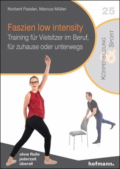 Faszien low intensity - Fessler, Norbert;Müller, Marcus
