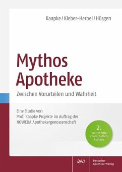 Mythos Apotheke - Kaapke, Andreas;Kleber-Herbel, Nina;Hüsgen, Uwe