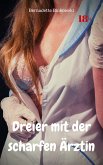 Dreier mit der scharfen Ärztin (eBook, ePUB)