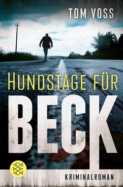 Hundstage für Beck / Nick Beck Bd.1 - Voss, Tom