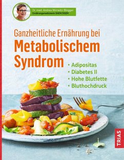 Ganzheitliche Ernährung bei Metabolischem Syndrom - Wirrwitz-Bingger, Andrea
