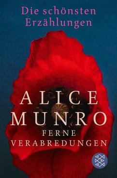 Ferne Verabredungen - Munro, Alice