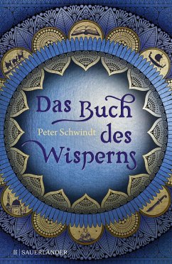 Das Buch des Wisperns / Die Gilead-Saga Bd.1 - Schwindt, Peter