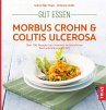 Gut essen - Morbus Crohn & Colitis... - Bild 1