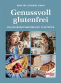 Genussvoll glutenfrei (eBook, ePUB)