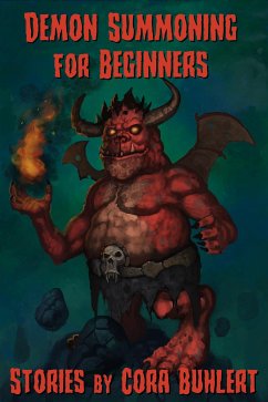 Demon Summoning for Beginners (eBook, ePUB) - Buhlert, Cora