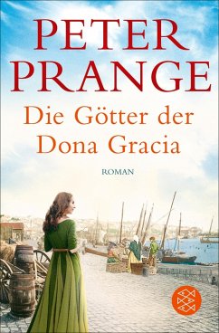 Die Götter der Dona Gracia (eBook, ePUB) - Prange, Peter