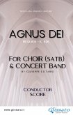 Agnus Dei - Choir & Concert Band (score) (eBook, ePUB)