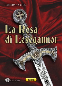 La Rosa di Lesegannor (eBook, ePUB) - Cicu, Loredana