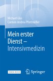 Mein erster Dienst - Intensivmedizin (eBook, PDF)