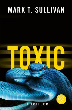 Toxic - Sullivan, Mark T.