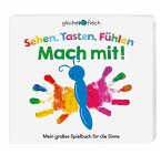 Sehen, Tasten, Fühlen: Mach mit! / Glücksfisch Bd.1