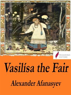 Vasilísa the Fair (eBook, ePUB) - Afanasyev, Alexander