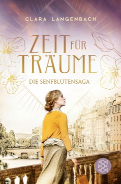 Zeit für Träume / Senfblütensaga Bd.1 (eBook, ePUB) - Langenbach, Clara