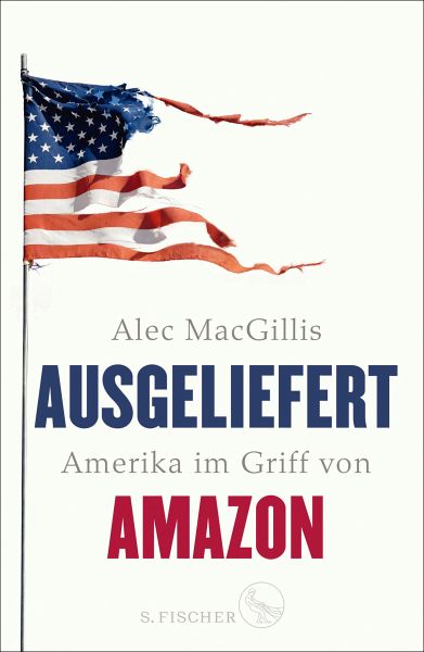 Ausgeliefert (eBook, ePUB) von Alec Macgillis - Portofrei bei bücher.de