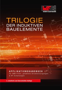 Trilogie der Induktiven Bauelemente (eBook, PDF) - Gerfer, Alexander; Zenkner, Heinz; Brander, Thomas; Rall, Bernhard
